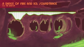 3-X: The Wind-Up (A Dance of Fire and Ice OST)