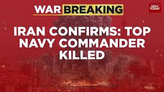 Iran Vs Us Iran Confirms Death Of Top Navy Commander Ali Reza Tansiri In Israeli Strike