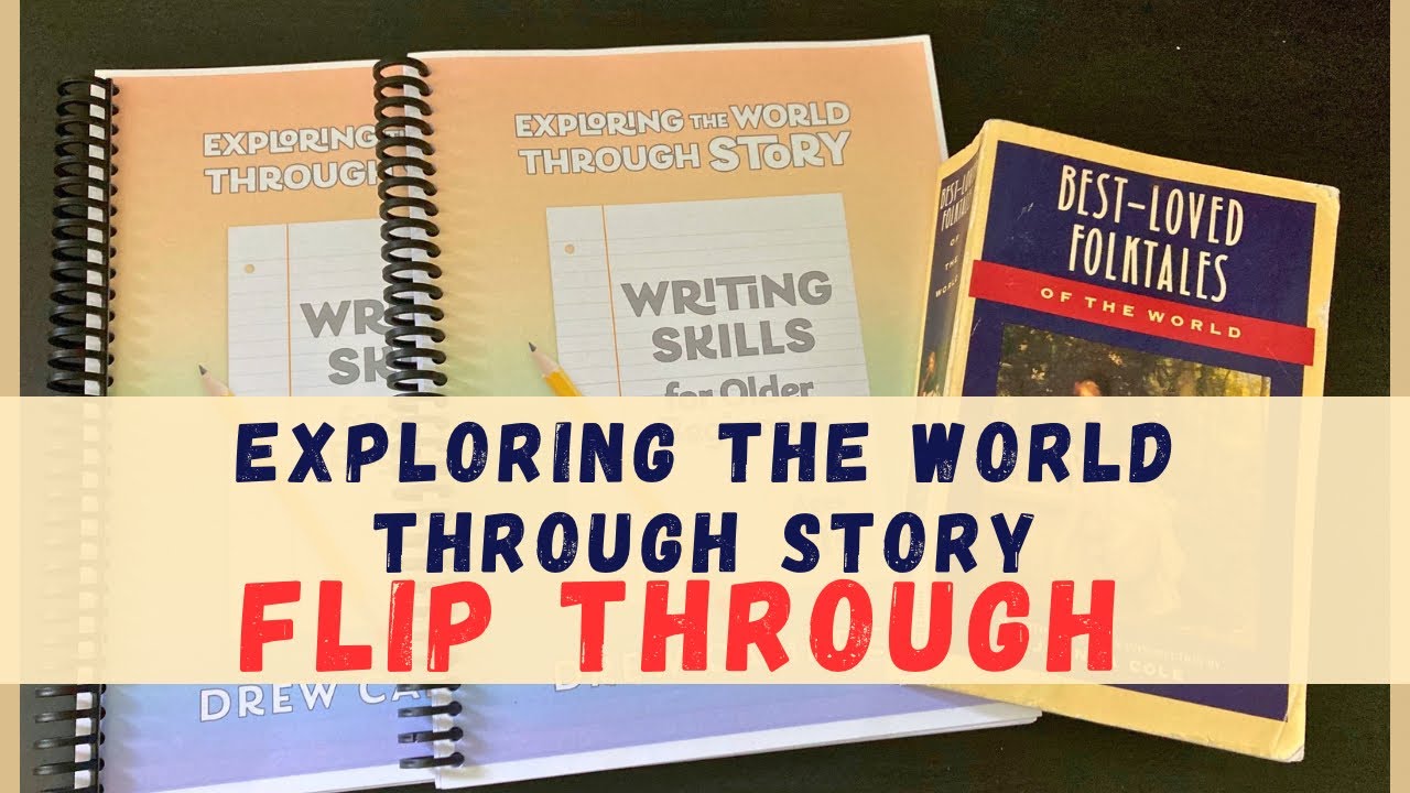 Exploring the World through Story: Flip Through | Secular Homeschool ...