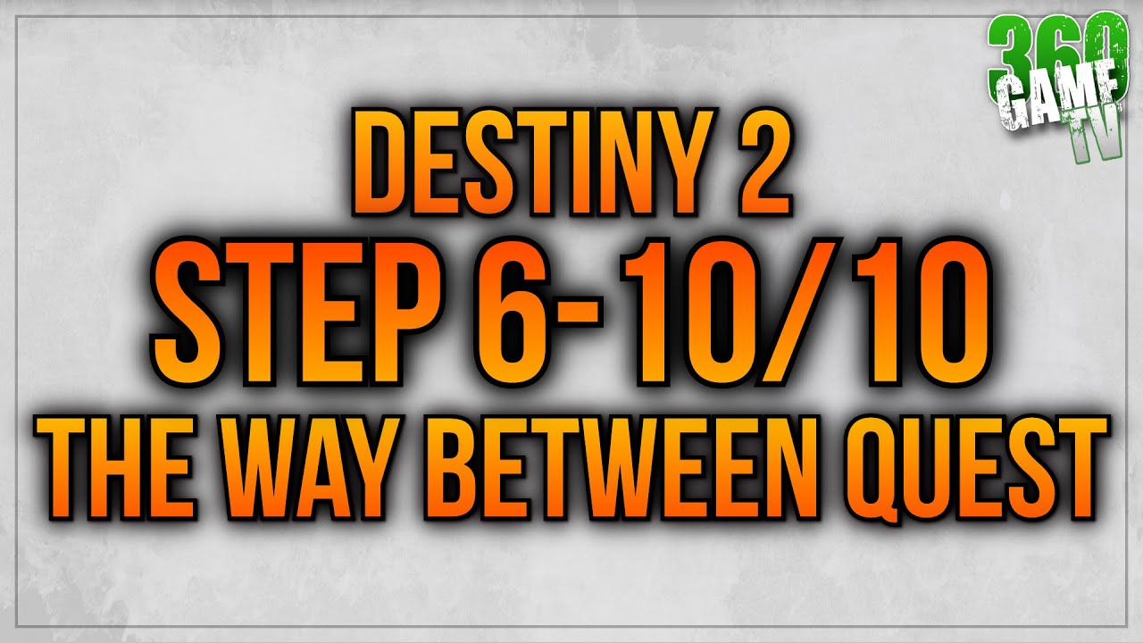 Step 6-10 The Way Between Quest Guide - Equilibrium Dungeon - Gyro Core / Energy Condiut Destiny 2