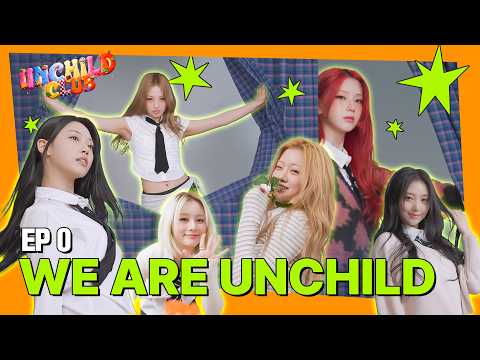 나는 가장 강하고 멋진 언차일드가 된다!🔥 | UNCHILD CLUB Teaser-썸네일