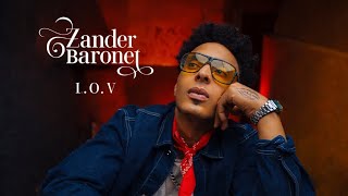 Zander Baronet - L.O.V | AUDIO