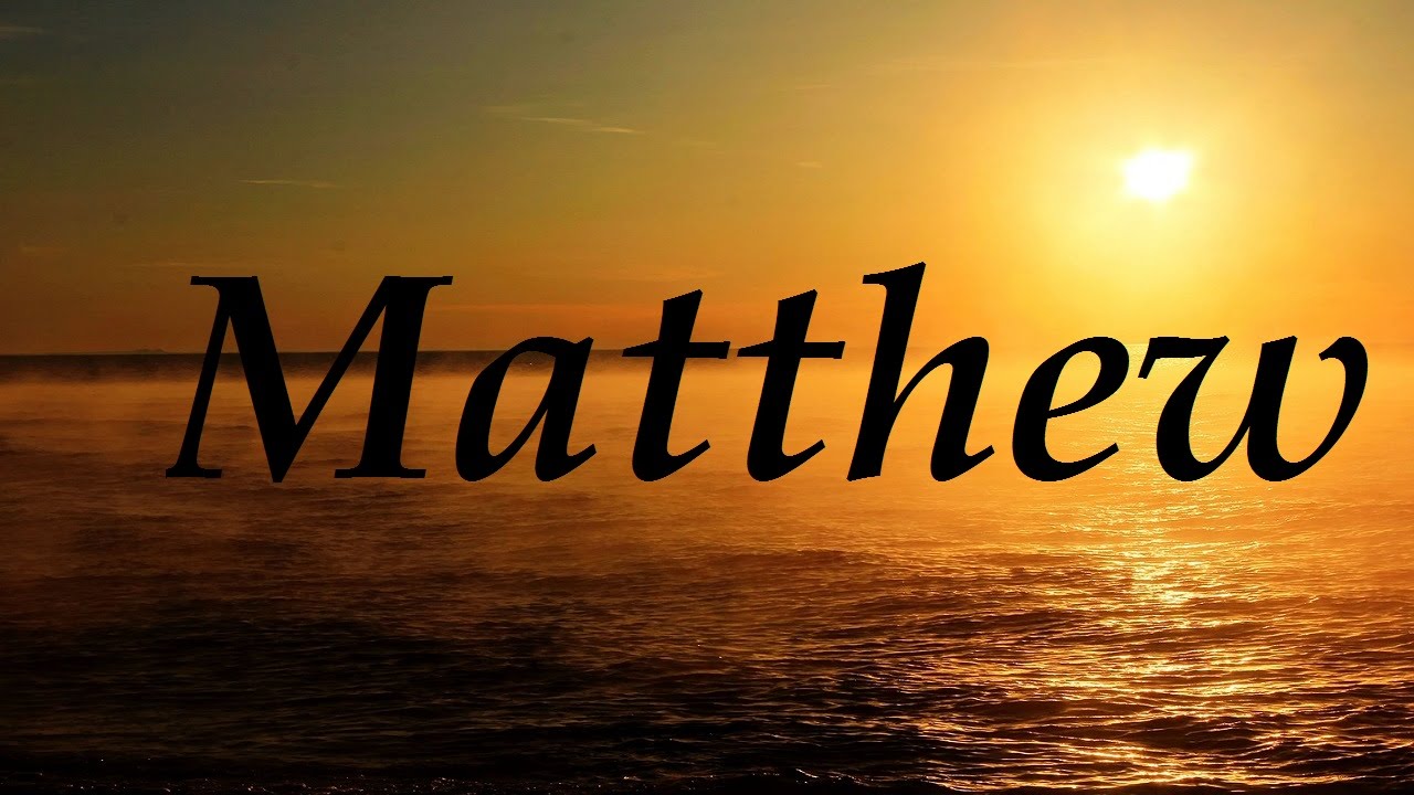 Matthew, significado y origen del nombre YouTube