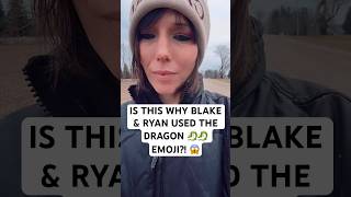 BLAKE’S DRAGON EMOJI IS ALL PR STRATEGY!!!