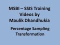 MSBI - SSIS - Percentage Sampling Transformation