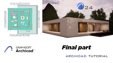 ARCHICAD 24: small house design part 3(final part)