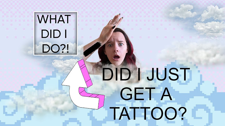 DID I JUST GET A TATTOO?!