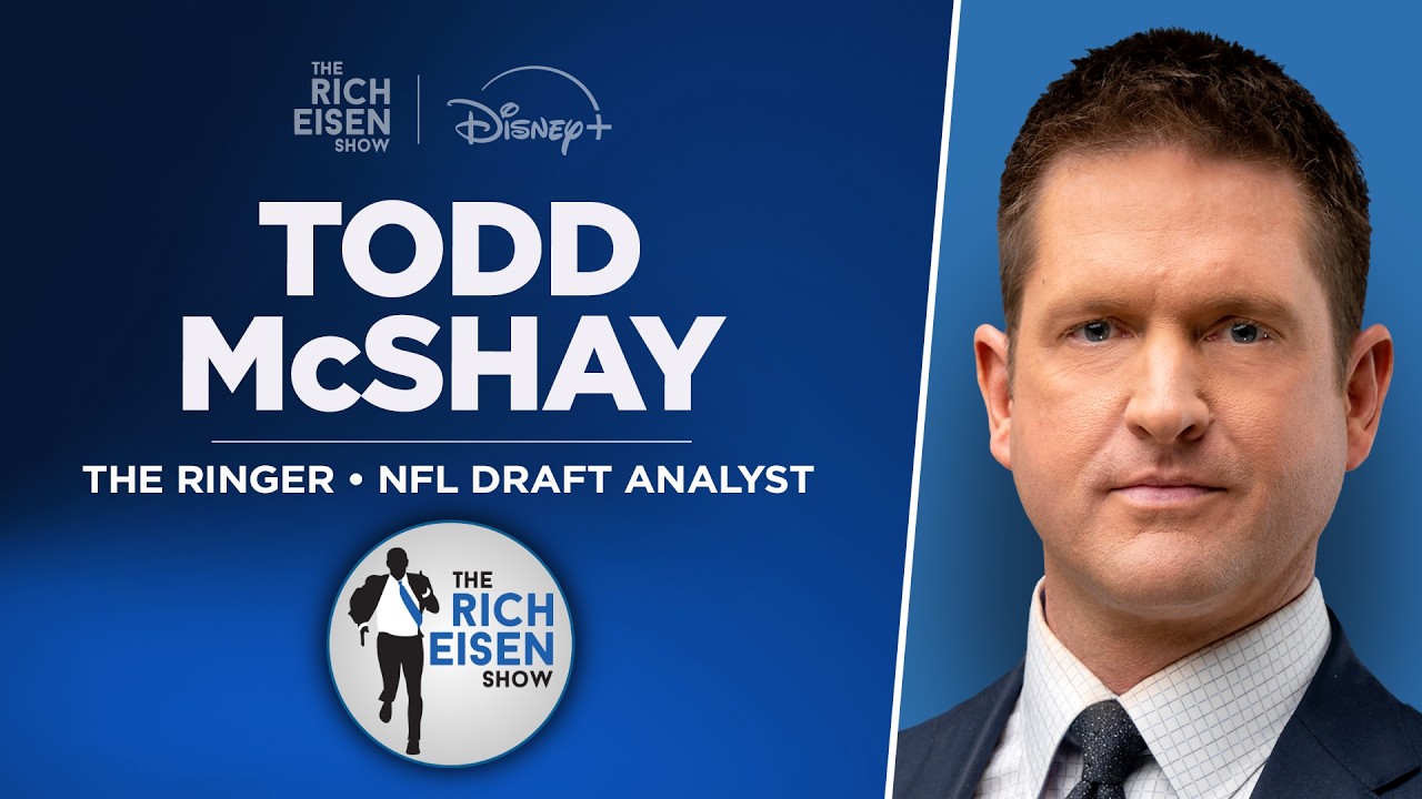 The Ringer’s Todd McShay Talks NFL Draft Intrigue, Mendoza & Simpson w/ Rich | Full Interview