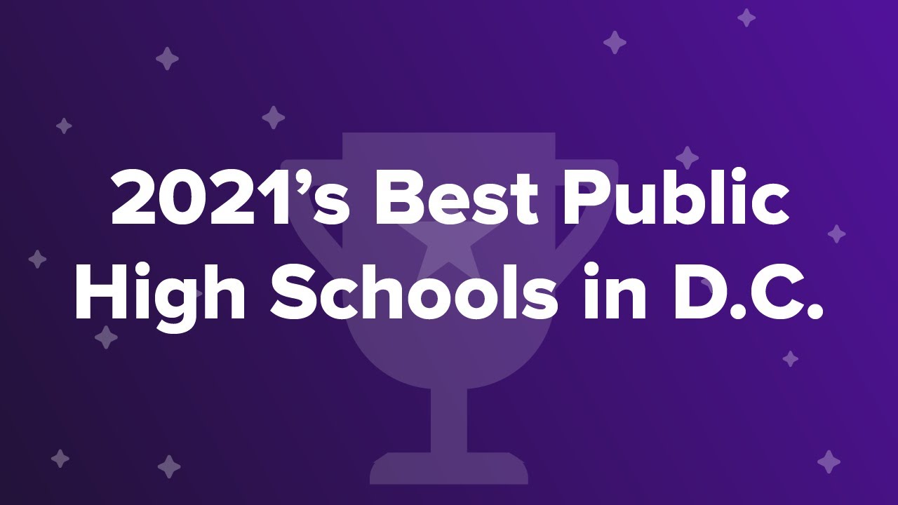 2021-s-best-public-high-schools-in-d-c-youtube