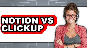 Notion vs ClickUp 2025 - Which Is Better?