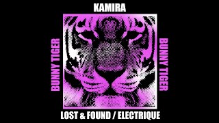 Kamira - Electrique [OUT NOW]