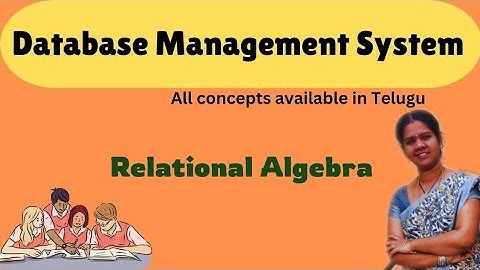 Relational algebra in dbms || 21 ||  Dbms in telugu