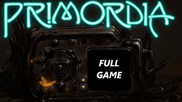 PRIMORDIA FULL GAME Complete walkthrough gameplay - ALL PUZZLE SOLUTIONS - No commentary