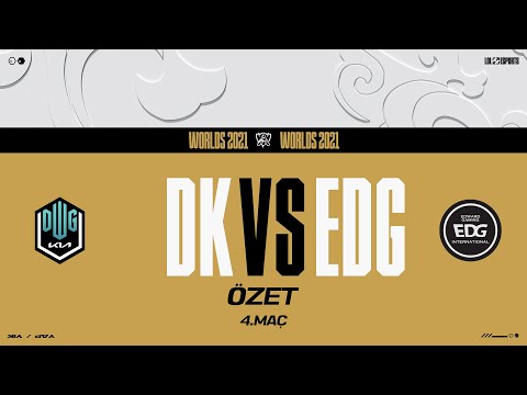 EDward Gaming (EDG) vs DWG KIA (DK) 4. Maç Özeti | Worlds 2021 Finali
