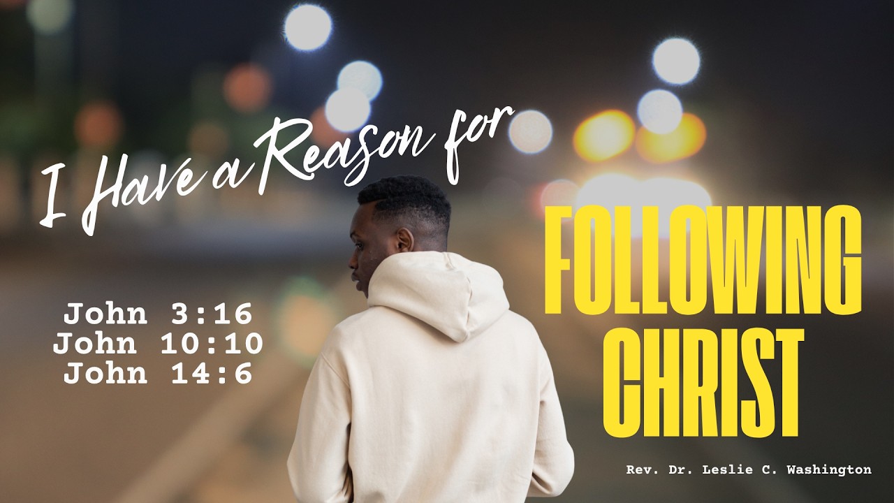 Live: I Have a Reason For Following Christ