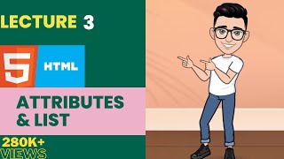 HTML Attributes & Lists  Web Development course in hindi+English lecture 03