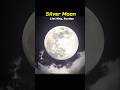 The rare Silver Moon events coming 🥳💀#shorts #astronomy #spaceevent
