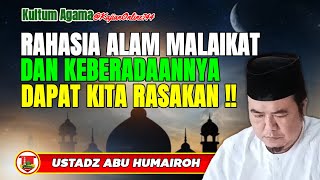 Rahasia Alam Malaikat Dan Keberadaannya Dapat Dirasakanustadz Abu Humairoh kajianonline744 