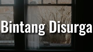 Noah -Bintang Disurga (Lirik)…(Mix) Dewa 19,  Sammy Simorangkir,  Ari Lasso,  BAHAGITA