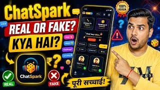 What is Chat Spark App? How to use Chat Spark App? Is Chat Spark App real or fake? Chat Spark App