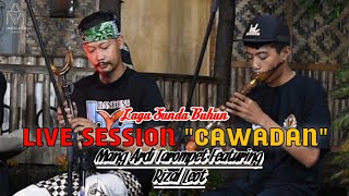 TERBARU ‼Duet Tarompet Sunda LAGU 'Cawadan'