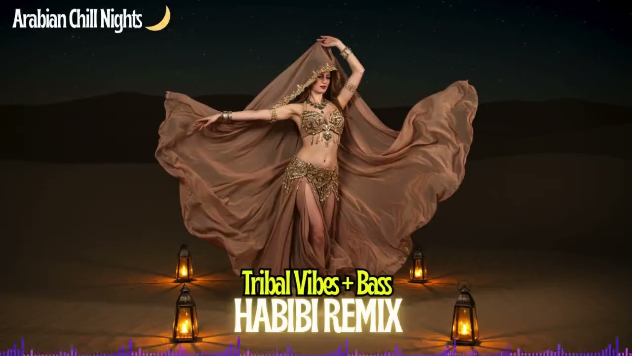 🌙 HABIBI – Chill Arabic House Remix | Oud Vibes 🎧