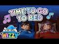 Time to go to Bed | Wizzy Kids Songs &amp; Nursery Rhymes | #wizzy #kids #kidssongs #song #education