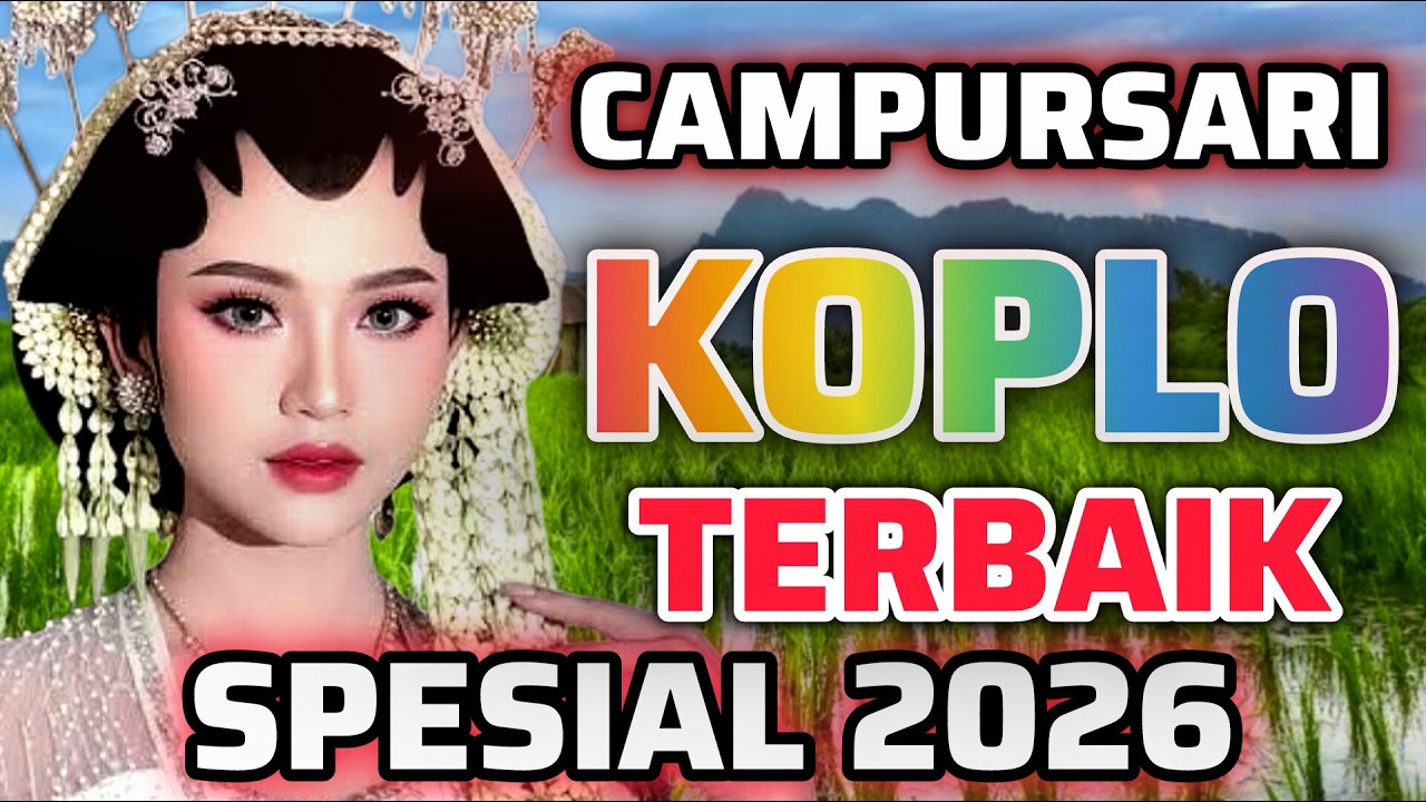 ANYAR GRES PENARI CANTIK CAMPURSARI SUPER KOPLO ALBUM TERBAIK 2026