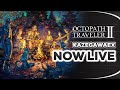 Perjalanan 8 Petualang #13 - Octopath Traveler 2