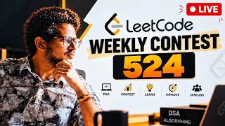 🔴 LeetCode Weekly Contest 524 LIVE | Live Problem Solving & DSA | CODEFATHER