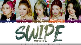 ITZY - 'SWIPE' Lyrics [Color Coded_Han_Rom_Eng]