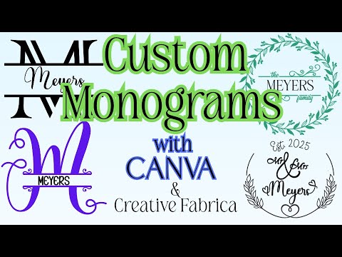 How to Create Custom Monograms in Canva Using Creative Fabrica and PNGs ...