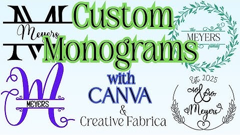 How to Create Custom Monograms in Canva Using Creative Fabrica and PNGs | Font Glyphs Tutorial