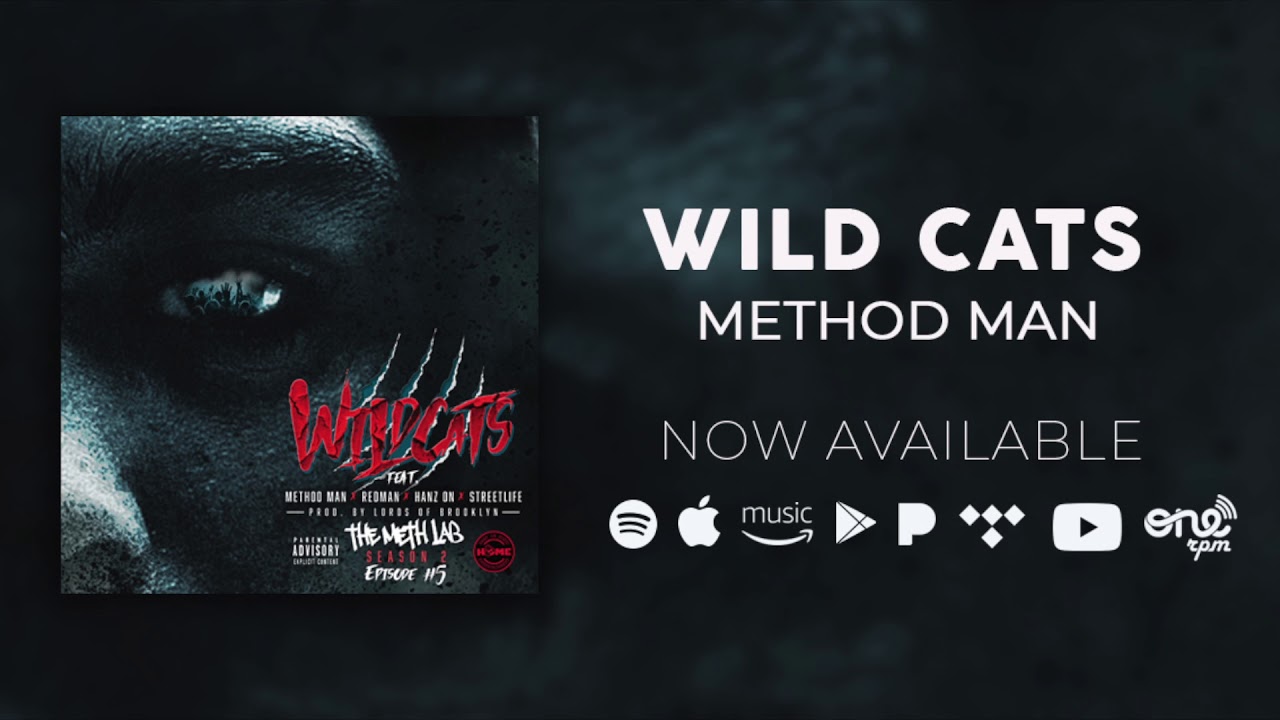 Method Man | Wild Cats Feat. Redman, Hanz On & Streetlife - YouTube