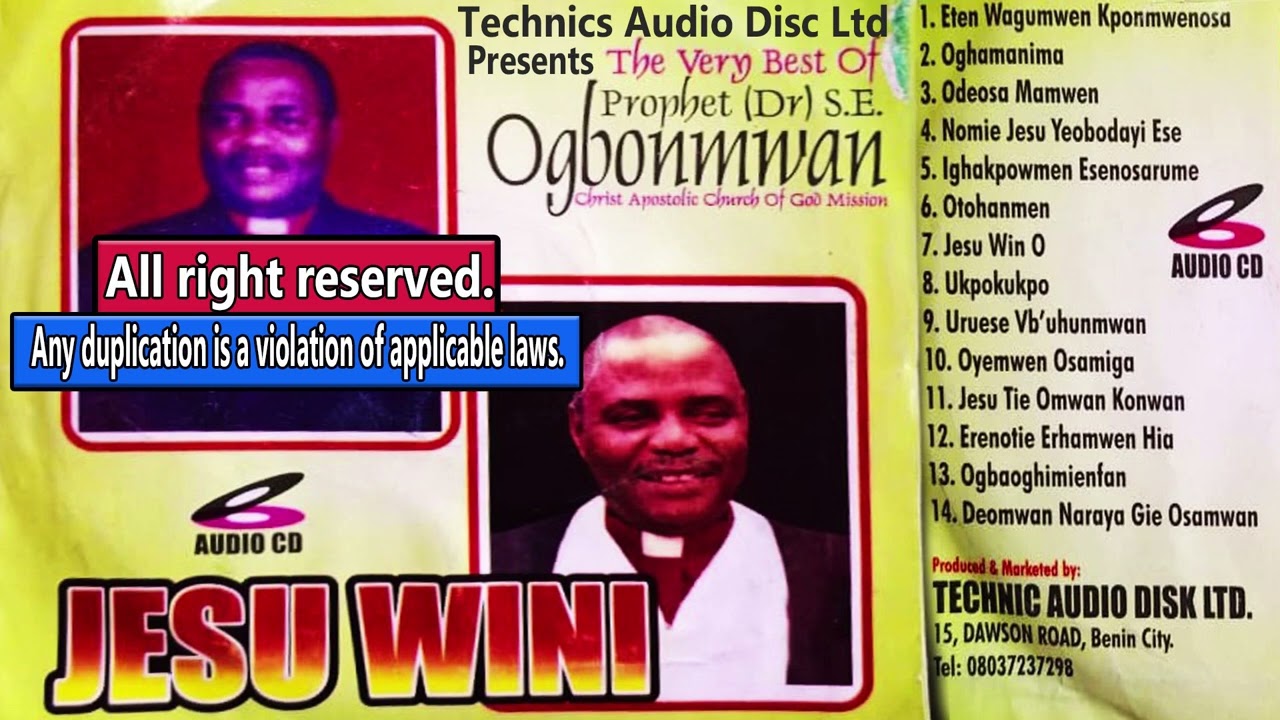 Dr  S E  Ogbonmwan Full Album Titled JESU WINI