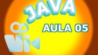 Curso Java Online Passo a Passo para iniciantes Aula 0005