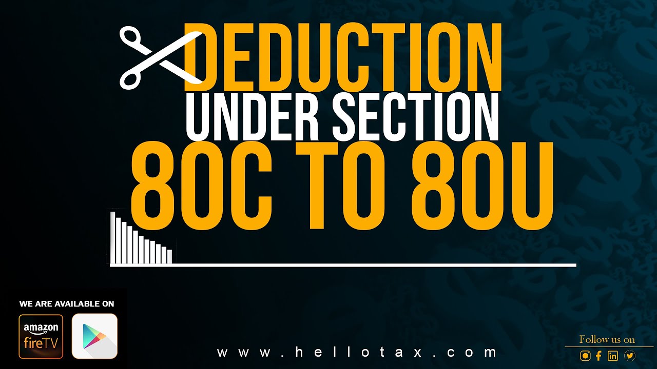 Income Tax Deduction Under 80c To 80u