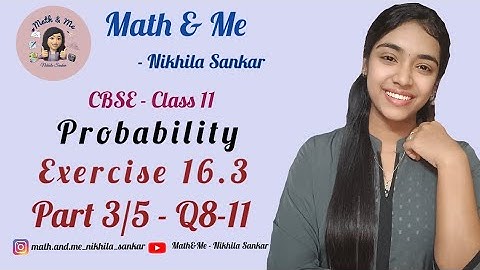 Part 3/5 Ex 16.3 Q8-11 #mathematics #probability #maths #cbse #ncert #exam #tips #online #education