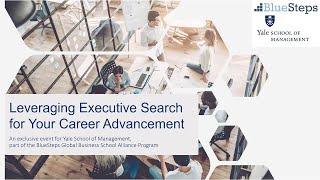 Leveraging executive search for your career advancement