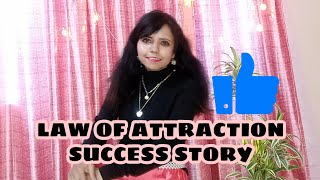 AMZING LAW OF ATTRACTION SUCCESS STORY