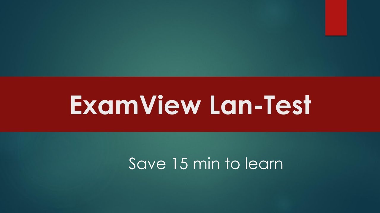 Lan Test | Tutorial ExamView | Ujian Berbasis Komputer (UNBK) di Laboratorium Komputer
