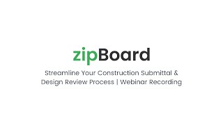 Streamline Your Construction Submittal & Design Review Process - Webinar Recording