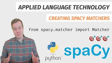 Creating spaCy Matchers