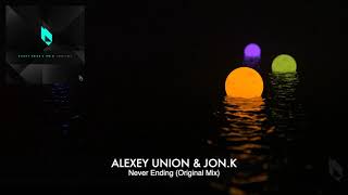 Alexey Union, Jon.K - Never Ending (Original Mix), Beatfreak Recordings Resimi