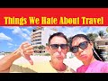 Things We Hate About Travel