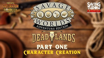 RPG Exploration Society - How to Play Savage Worlds - Part One - Character Creation