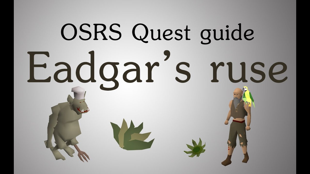 [OSRS] Eadgar's ruse quest guide - YouTube