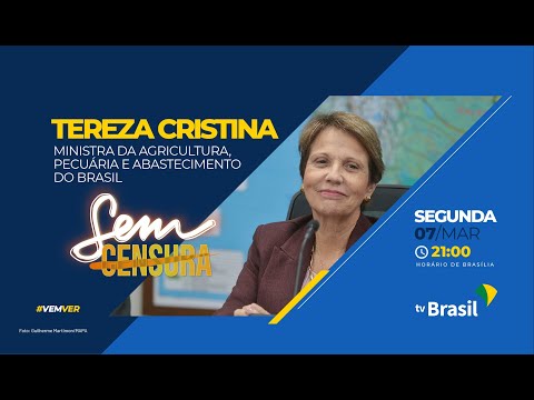 Ministra Tereza Cristina fala sobre fomento do agronegócio | Sem Censura