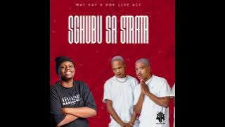 Way Kay x HBK Live Act _ Sghubu Sa Strata