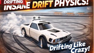 INSANE Drift Physics — Realistic Car Handling Showcase